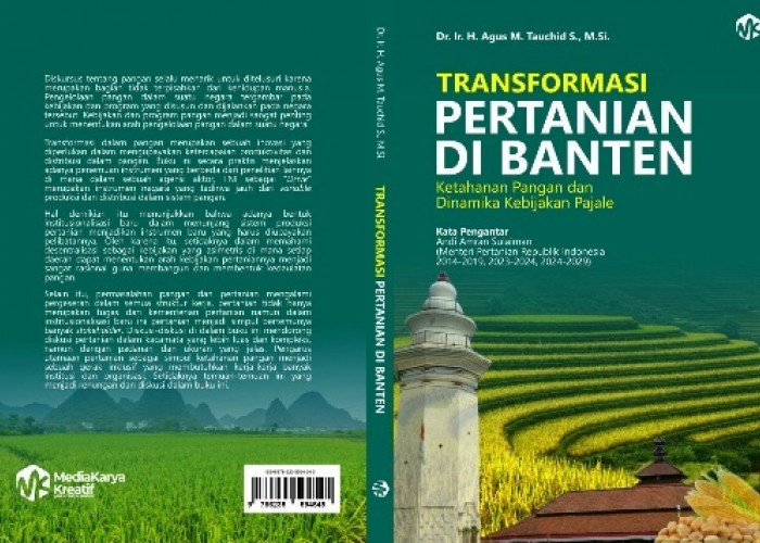 Transformasi Pertanian di Banten: Ketahanan Pangan dan Dinamika Kebijakan PAJALE (Padi, Jagung, dan Kedelai)