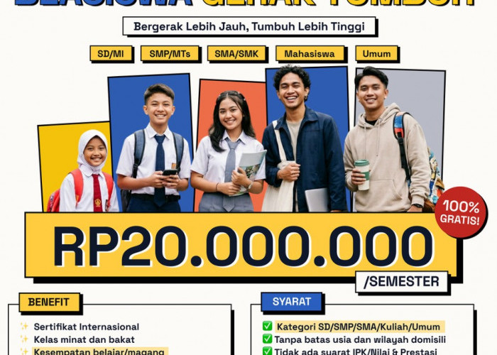 Beasiswa Gerak Tumbuh Raih Bantuan Pendidikan 20 Juta per Semester