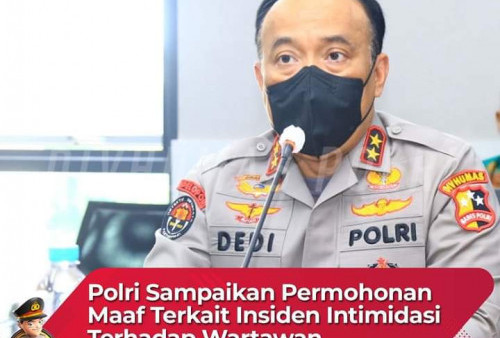 Polisi yang Lakukan Intimidasi ke Wartawan akan Ditindak Tegas, Polri Sampaikan Permohonan Maaf 