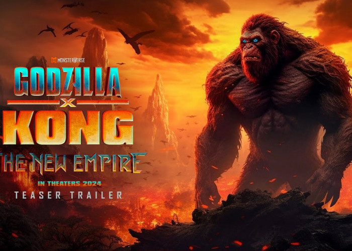 Godzilla X Kong: The New Empire, Semakin Mengerikan Dengan Musuh Baru