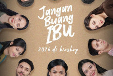“Jangan Buang Ibu”, Film Drama Keluarga Di ambil dari Novel Bestseller yang akan Segera Tayang di bioskop.